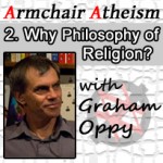 Ep. 2 - Why Philosophy of Religion? with Graham Oppy